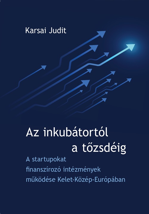 AZ INKUBÁTORTÓL A TŐZSDÉIG