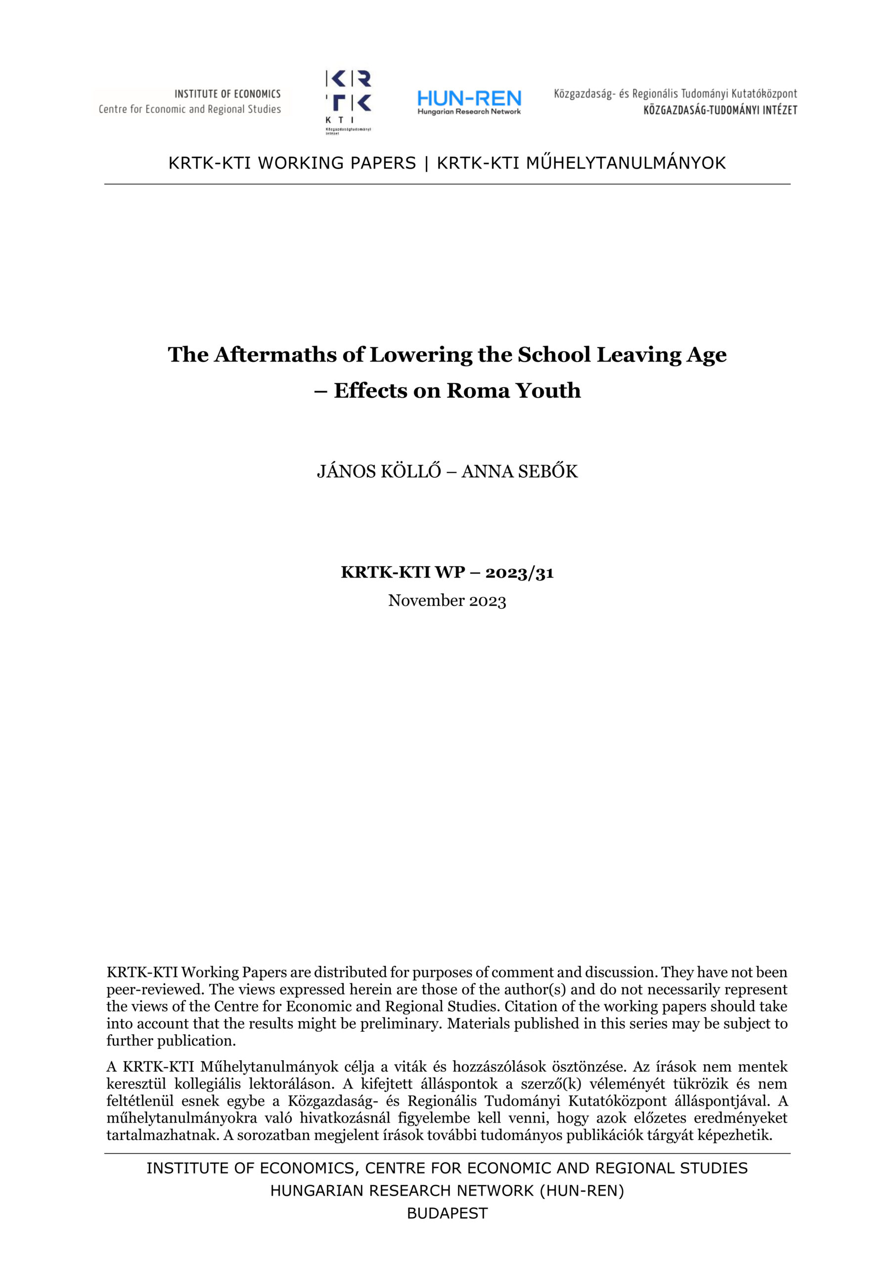 The Aftermaths of Lowering the School Leaving Age – Effects on Roma Youth