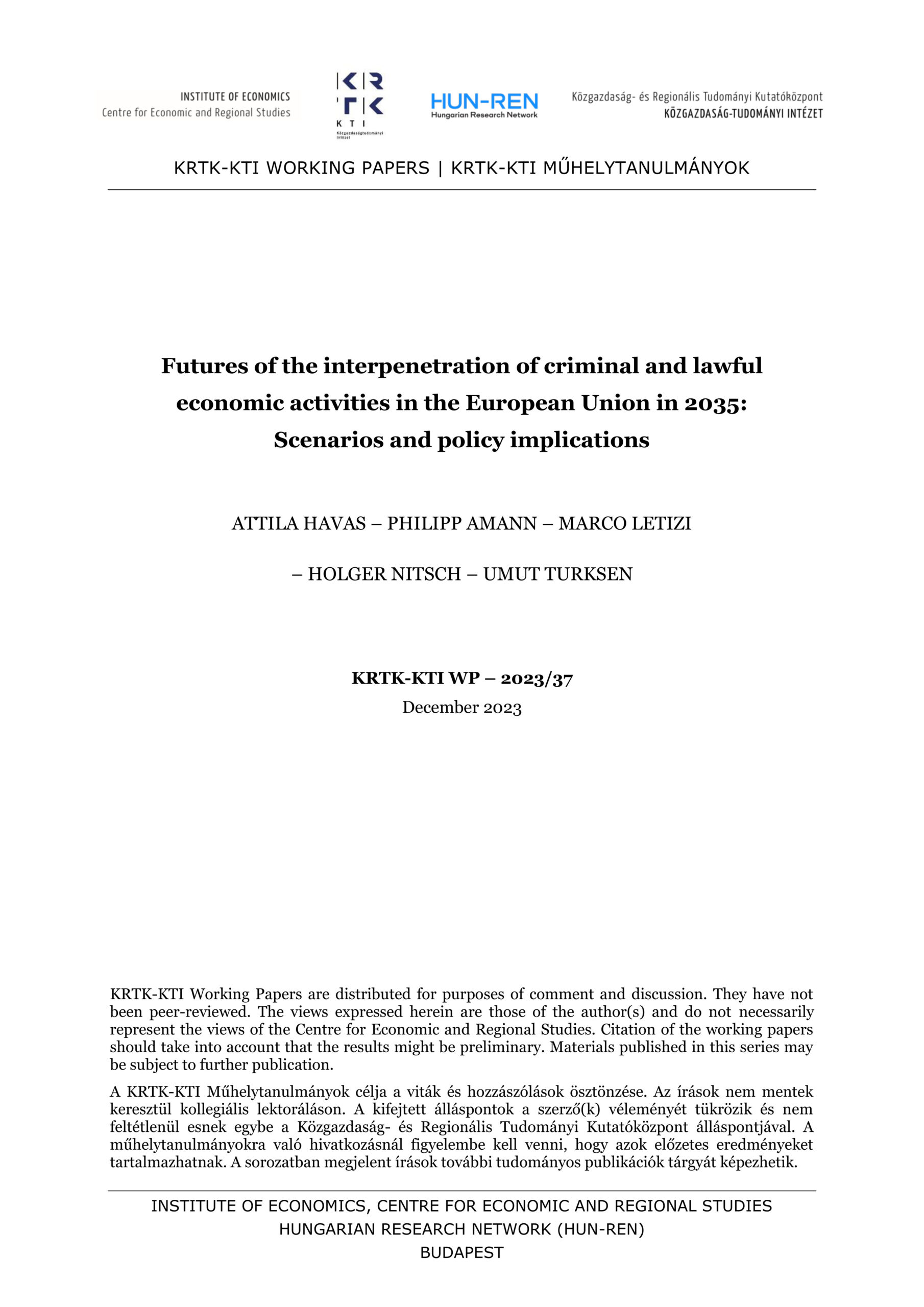 Futures of the interpenetration of criminal and lawful economic activities in the European Union in 2035: Scenarios and policy implications