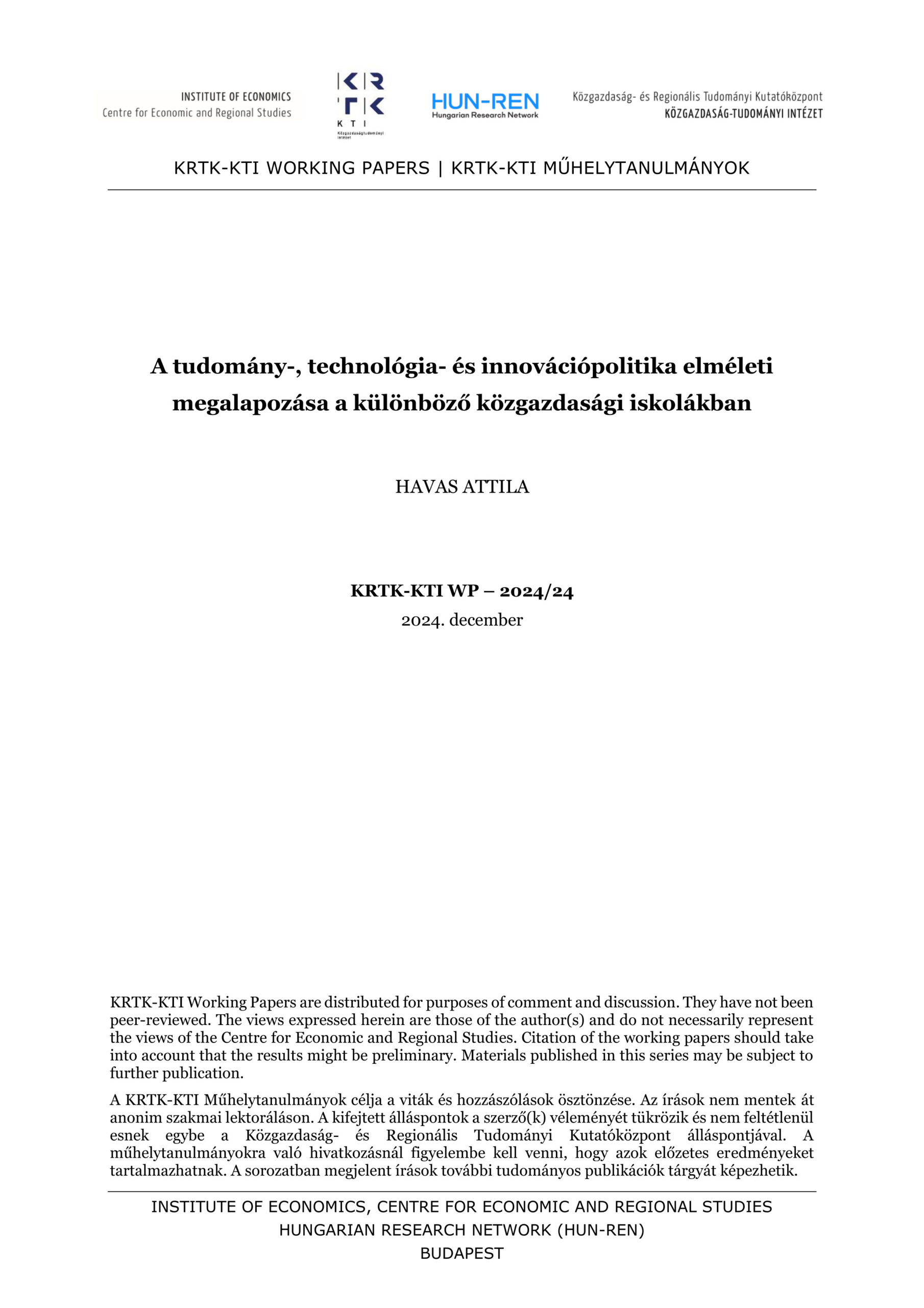 A tudomány-, technológia- és innovációpolitika elméleti megalapozása a különböző közgazdasági iskolákban