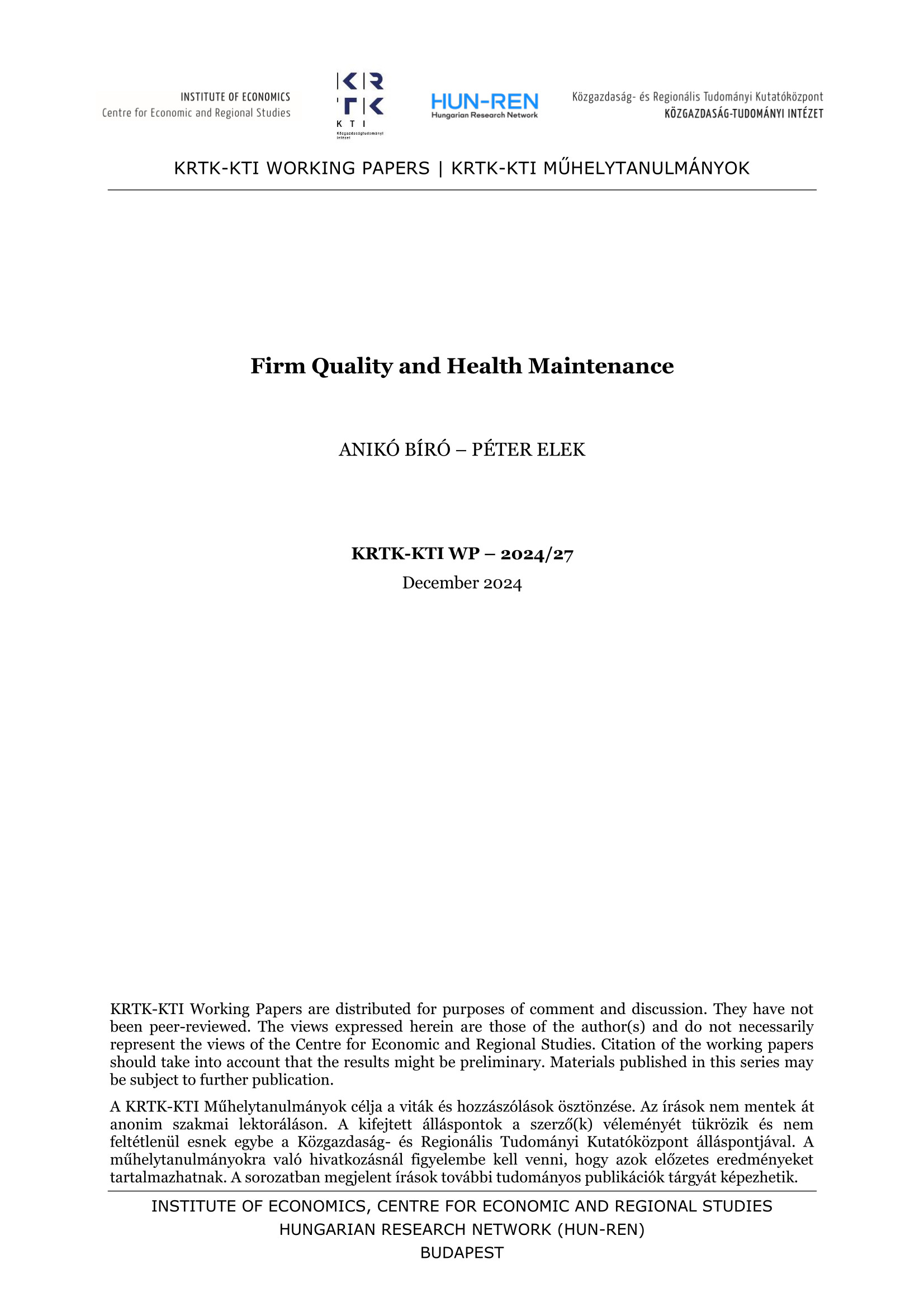 Firm Quality and Health Maintenance