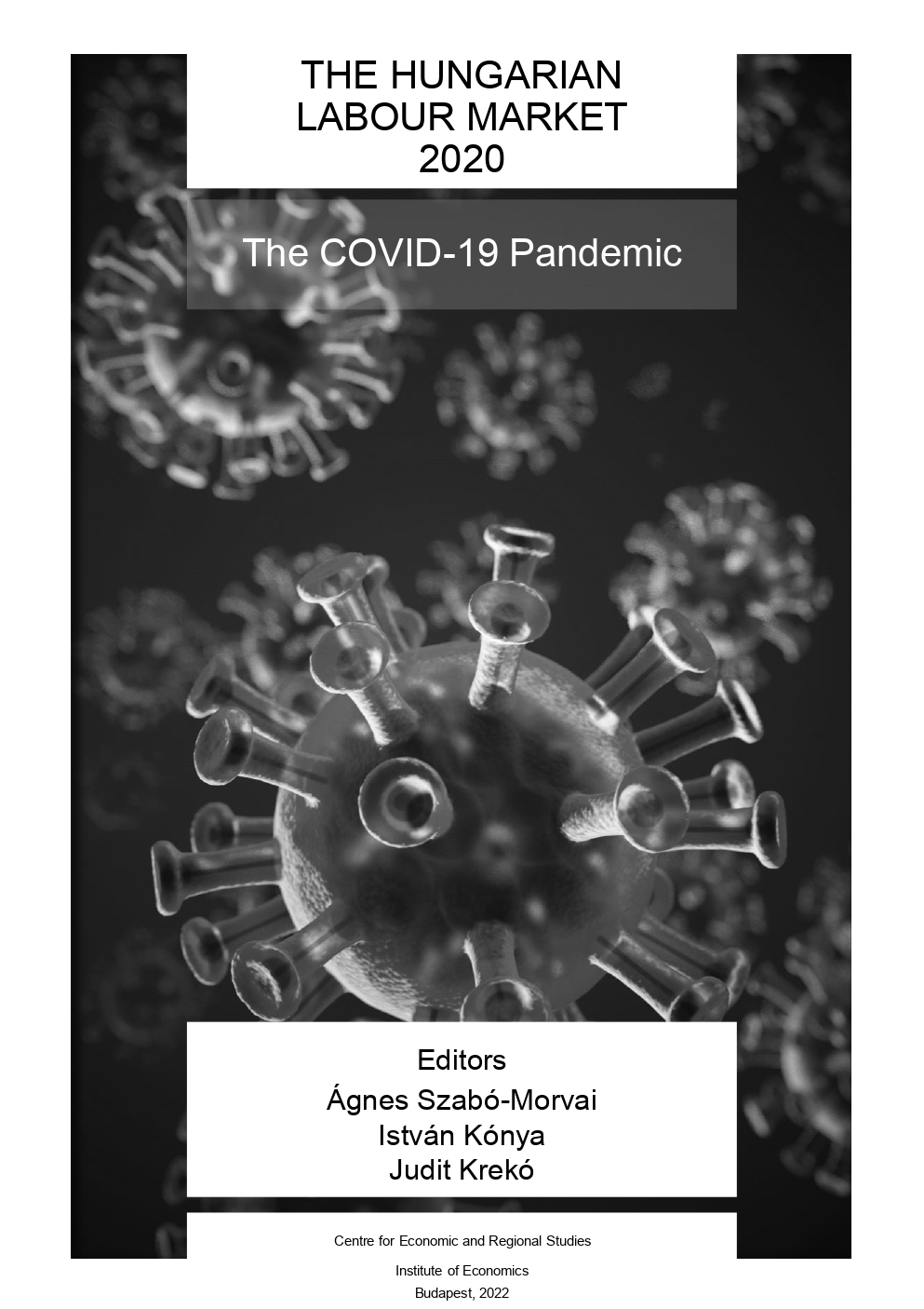 THE HUNGARIAN LABOUR MARKET 2020 – The COVID-19 Pandemic