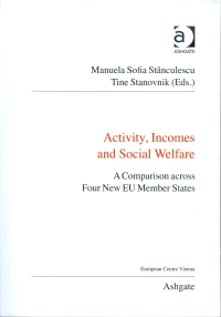 Activity, Incomes and Social Welfare – A Comparison across Four New EU Member States