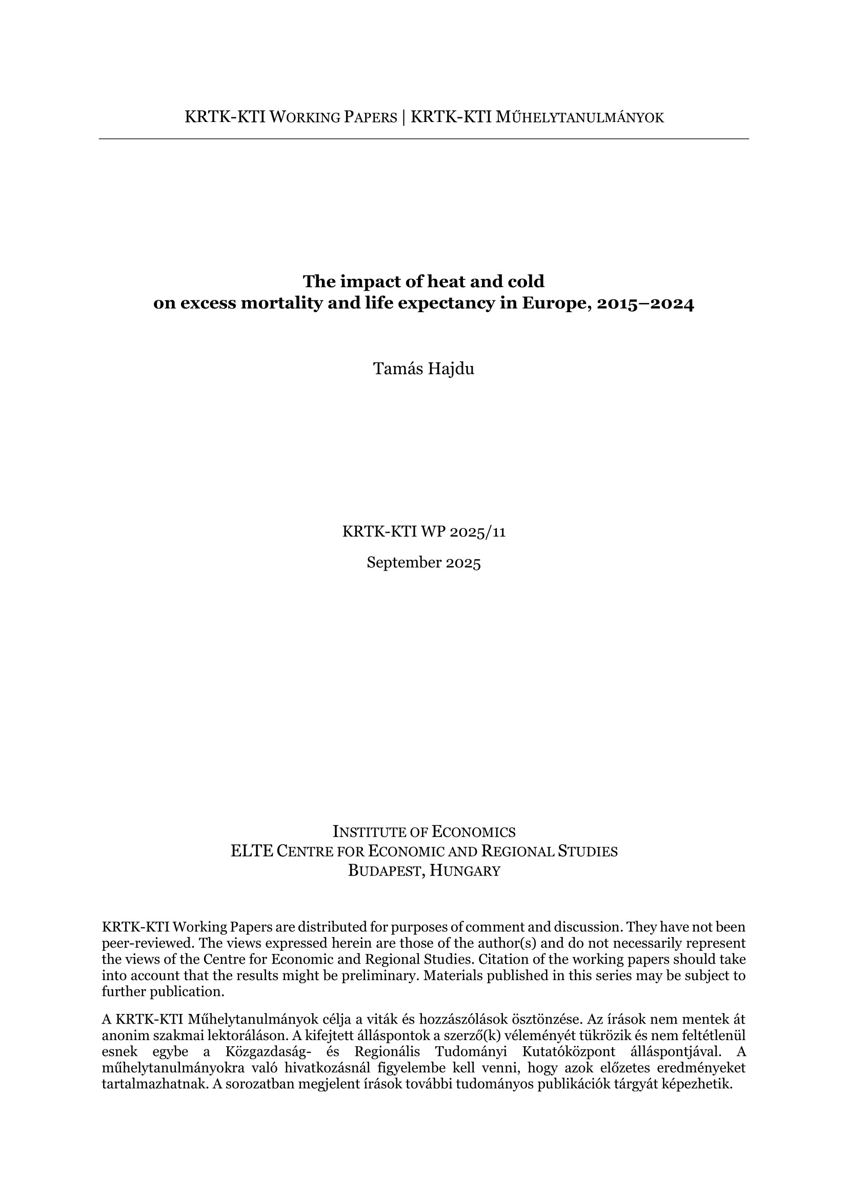 The impact of heat and cold on excess mortality and life expectancy in Europe, 2015–2024